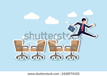 Job hopping frequent job changes for better career advancement or positions, cheerful businessman candidate jumping from office chair to new office metaphor of often changing job.
