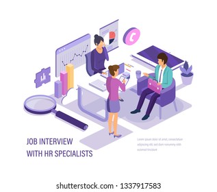 Job interview with HR specialists. Recruitment of personnel, hunt for human resources, study of the questionnaire and acquainted of resume, looks at possibilities of candidate. Isometric vector.