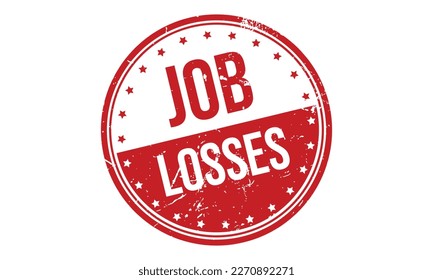 Job Losses Rubber Stamp Seal Vector