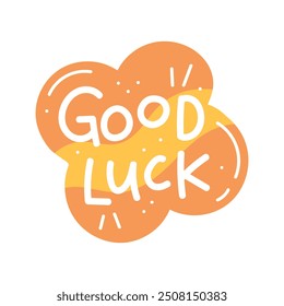 Job Motivation Sticker - Good Luck