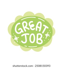 Job Motivation Sticker - Great Job