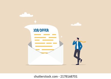 Job Offer Or Job Opportunity To Be Promoted Or New Position For Higher Salary, Employment And Recruitment, Human Resources Concept, Businessman Candidate Thinking To Accept Job Offer Email Envelope.