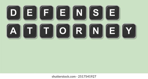 Job profession word DEFENSE ATTORNEY made with computer keyboard button design illustration on bright background, Vector illustration design.