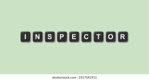 Job profession word INSPECTOR made with computer keyboard button design illustration on bright background, Vector illustration design.