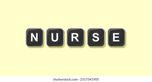 Job profession word NURSE made with computer keyboard button design illustration on bright background, Vector illustration design.