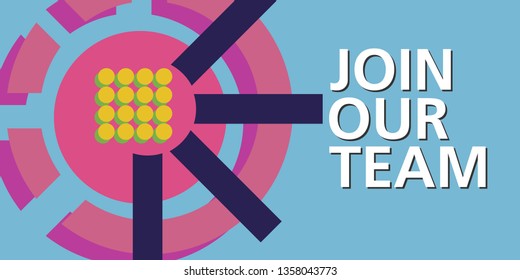 Job recruiting advertisement represented by 'JOIN OUR TEAM' texts . Image is used to represent the hiring position to be recruited and filled