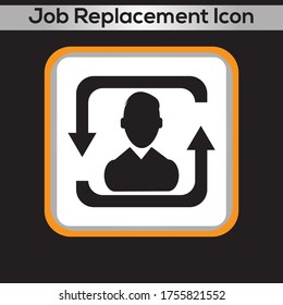 Job Replacement Icon. vector graphics designs