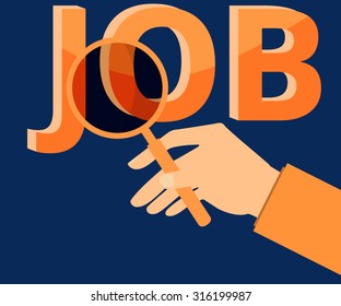Job search. Hand holding a magnifying glass. The inscription. Job word showing through magnifying glass held by hand. 