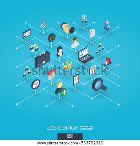 Job search integrated 3d web icons. Digital network isometric interact concept. Connected graphic design dot and line system. Abstract we are hiring background professional team work. Vector Infograph