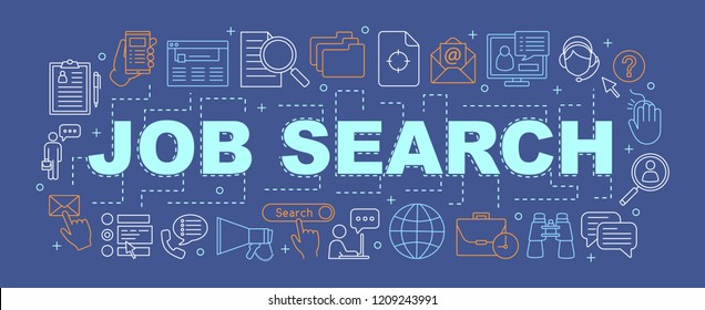 Job search word concepts banner. Career opportunities. Presentation. Employment. Finding work. Job application. Isolated lettering typography idea with linear icons. Vector outline illustration