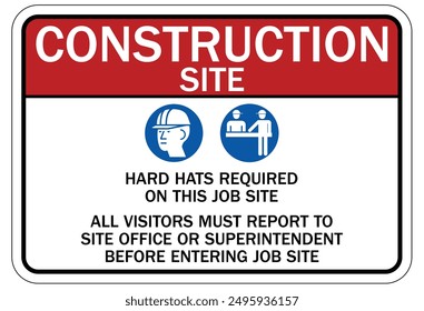 Job site construction safety sign