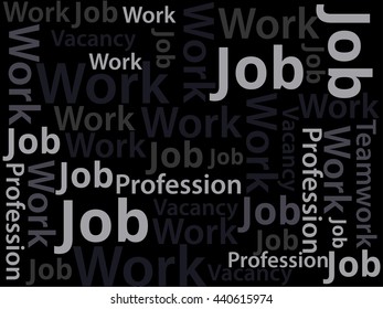 Job. The text on a black background. Vacancy. Vector.
