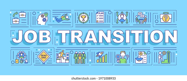 Job transition word concepts banner. Career change reasons, pros and steps. Infographics with linear icons on blue background. Isolated typography. Vector outline RGB color illustration