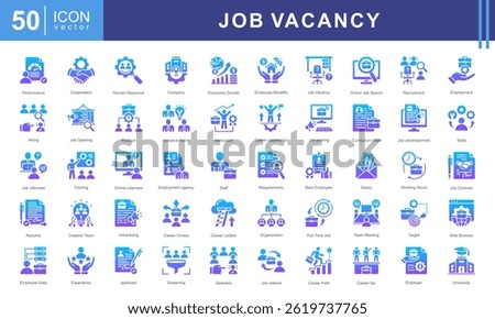 Job Vacancy icon collection set. Containing online job search, requirements, recruiting, employment, human resource management, employee skills, career ladder icon. Simple vector illustration.