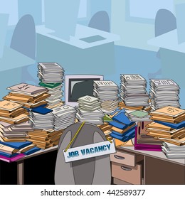 Job vacancy. Job offer. Cluttered. Table, littered with papers and documents, next to the empty chair. Vector illustration.