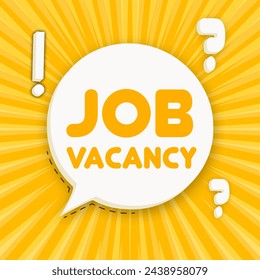 Job vacancy. Speech bubble with Job vacancy new. Business concept. 3d illustration. Pop art style. Vector line icon for Business and Advertising
