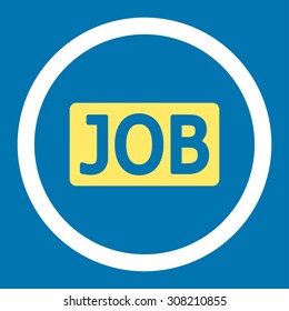 Job vector icon. This rounded flat symbol is drawn with yellow and white colors on a blue background.