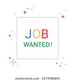 Job Wanted Sign In Flat Vector Illustration Symbolizing Job Search, Employment, And Career Opportunities, Isolated On White Background