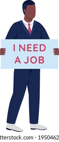 Jobless african american man with cardboard sign flat color vector faceless character. Seek job. Unemployed professional manager isolated cartoon illustration for web graphic design and animation