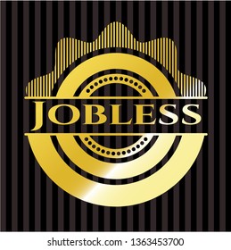 Jobless gold badge