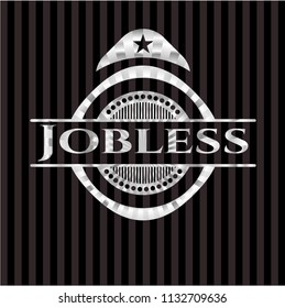 Jobless silver emblem or badge