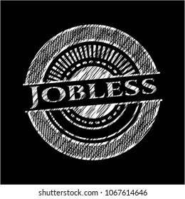 Jobless written on a blackboard