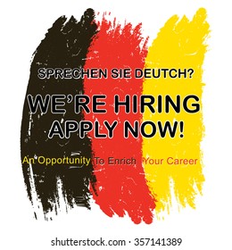 Jobs for people who speak German - grunge sticker / advertising, also for print. German text: Do you speak German? Colors of the Germany flag used. We're hiring. Apply now! 