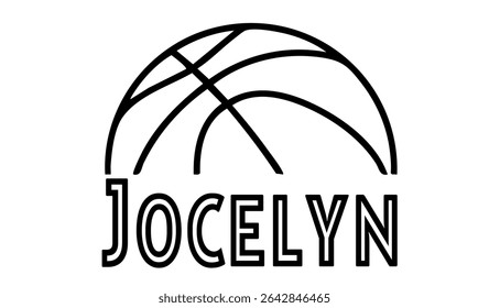 Jocelyn – first name in sporty style with a stylized basketball sketch. Black vector graphic, ideal for banners, cards, sweatshirts, prints, Cricut, Silhouette and sublimation projects.
