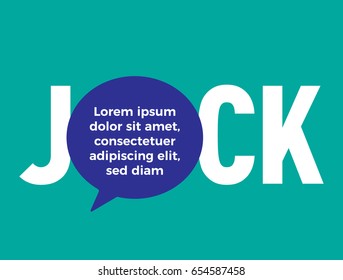 JOCK Concept with Textbox Template. Participate in activity idea. Jock Typography speech bubble for advertising. Template for an original advertisement. Vector illustration.