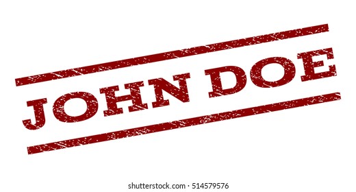 John Doe watermark stamp. Text tag between parallel lines with grunge design style. Rubber seal stamp with dirty texture. Vector dark red color ink imprint on a white background.