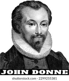 John Donne was an English poet, scholar, soldier and secretary born into a recusant family, who later became a cleric in the Church of England.