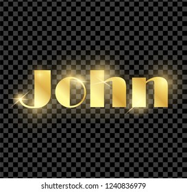 John. Golden shining name isolated on transparent background. Happy birthday and Angel Day concept. Vector illustration