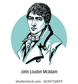 John Loudon Macadam was a Scottish road engineer who developed the technology of building roads with ballast. Hand drawn vector illustration