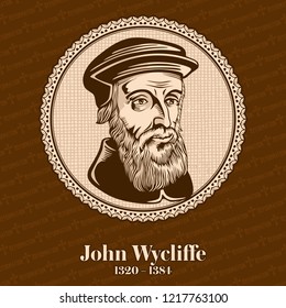 John Wycliffe (1320 – 1384) was an English scholastic philosopher, theologian, Biblical translator, reformer, English priest, and a seminary professor at the University of Oxford. Christian figure.