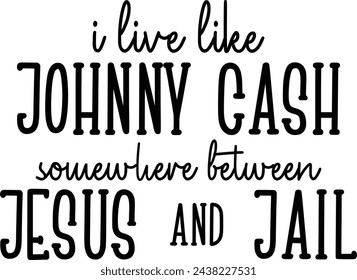 Johnny Cash, Johnny Cash Jesús, Jesús Cárcel, Cárcel Vive Como, Vive Como Jesús Cárcel Jesús Cárcel
