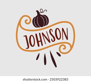 Johnson, Camiseta de otoño, Camiseta divertida de Acción de Gracias de otoño, Diseño de camiseta de calabaza, Diseño de otoño, Diseños de calabaza