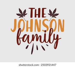 La familia Johnson, camiseta de otoño, camiseta divertida de Acción de Gracias de otoño, diseño de camiseta de calabaza, diseño de otoño, Diseños de calabaza