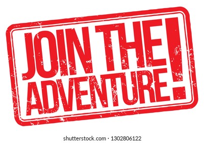 Join The Adventure. Vector Red Stamp.