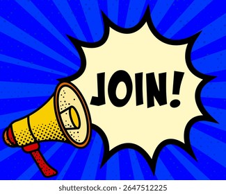 Join announcement speech bubble. Megaphone, speech burst, comic style, bright background, communication element, expression tool, voice projection, information sharing, pop art design.
