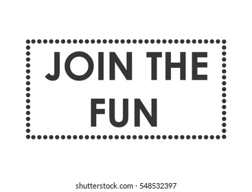 Join the fun quote print in vector.Frame with dots.
