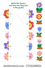 Join halves of the flowers. Garden matching activity for children. Spring or summer educational quiz worksheet for kids for attention skills. Printable game with cute smiling kawaii plants

