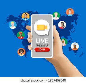 Join Live Webinar Button vector banner. 3d hand holding mobile phone  at world map. Video Internet conference, stream,  broadcast. Online conference, distance communication. Team meeting, remote work