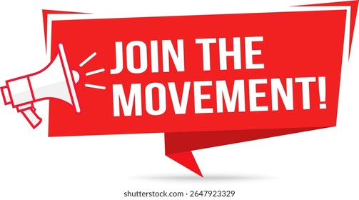 Join the Movement Megaphone Banner for Campaign Posters and Calls to Action – Activist Label, sign announcement vector illustration design with megaphone: web element or template design.