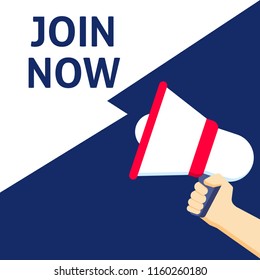 JOIN NOW Announcement. Hand Holding Megaphone With Speech Bubble. Register online. Join today. Apply online. Join us now. Flat Vector Illustration