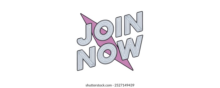 "JOIN NOW" creative text banner,minimalistic flat vector illustration,plain white background