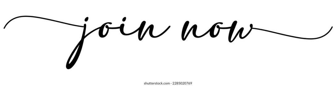 Join Now - lettering vector isolated on white background