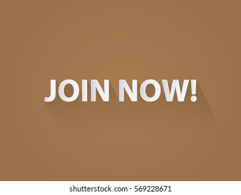 Join now typography paper art style on brown background