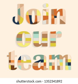 join our team 3D lettering. Media promotion. Poster, banner. Now hiring vacancy concept poster template. Business team. Website template vector. Business recruitment vector concept. Abstract template.