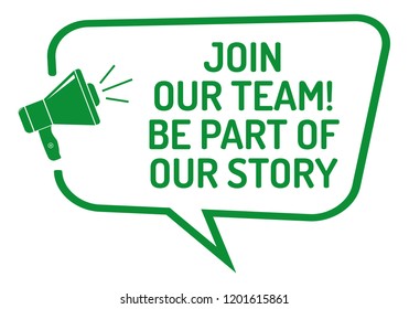 Join Our Team Announcement. Vector Speech Balloon.