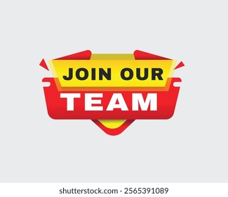 Join our team - banner modern speech design for business concept, vector label, Design element white background.